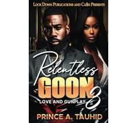 Relentless Goon 3: Love and Gunplay