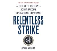 Sean Naylor – Relentless Strike – Version originale