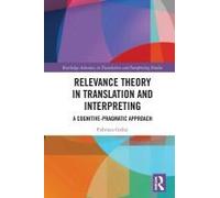 Relevance Theory In Translation And Interpreting