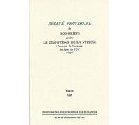 Relevé provisoire de nos griefs contre le despotisme de la vitesse
