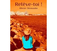 Relève-toi
