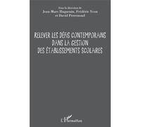 Relever Les Défis Contemporains Dans La Gestion Des Établissements Scolaires