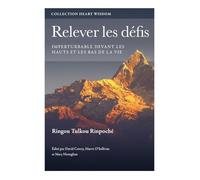 Relever les défis: Imperturbable Devant Les Hauts Et Les Bas de la Vie