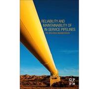 Reliability and Maintainability of In-Service Pipelines - [Version Originale] Inconnu (Auteur)