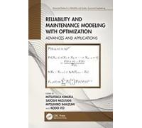 Reliability And Maintenance Modeling With Optimization