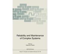 Reliability And Maintenance Of Complex Systems