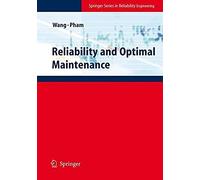 Reliability And Optimal Maintenance