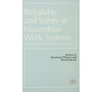 Reliability And Safety In Hazardous Work Systems