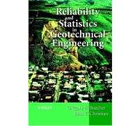 Reliability and Statistics in Geotechnical Engineering Baecher, Gregory, Christian, John, Baecher (Auteur)