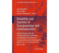 Reliability And Statistics In Transportation And Communication