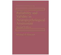 Reliability And Validity In Neuropsychological Assessment