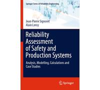 Reliability Assessment Of Safety And Production Systems