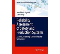 Reliability Assessment Of Safety And Production Systems