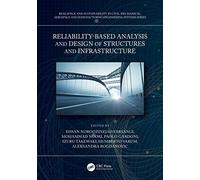Reliability-Based Analysis And Design Of Structures And Infrastructure