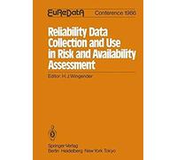 Reliability Data Collection And Use In Risk And Availability Assessment