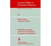 Reliability Evaluation Of Some Fault-Tolerant Computer Architectures