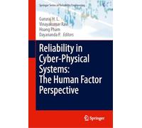 Reliability in Cyber-Physical Systems: The Human Factor Perspective