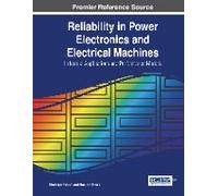 Reliability In Power Electronics And Electrical Machines