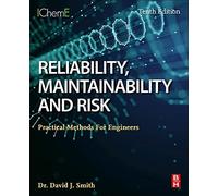 Reliability, Maintainability And Risk