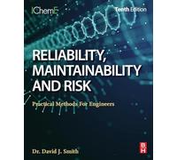 Reliability, Maintainability and Risk