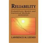 Reliability: Probabilistic Models and Statistical Methods Leemis, Lawrence Mark (Auteur)