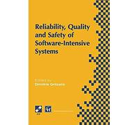Reliability, Quality And Safety Of Software-Intensive Systems