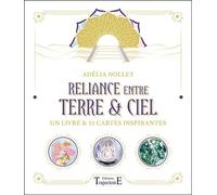 Reliance entre Terre & Ciel - Un livre et 52 cartes inspirantes - Coffret