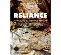 Collectif – Reliance : Manuel de transition intérieure