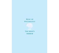 Relic of Psychology: The Mind's Mirror
