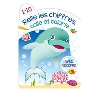 Relie Les Chiffres, Colle Et Colorie De 1 À 10 (Dauphin) - Avec Stickers