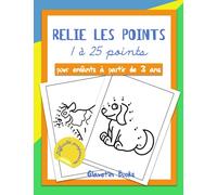 Relie les points: 1 à 25 points, pour enfants à partir de 3 ans avec difficulté progressive.