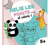Relie les points ... et colorie ! Dès 5 ans | Livre De Coloriage Pour Les Enfants - Points numérotés à Relier de 1 à 60 : cahier d'apprentissage pour enfants