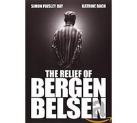 Relief of Bergen Belsen the