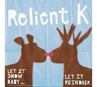 Relient K - Snow Baby. Let It Reindeer [Import]