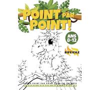 Relier Point par Point pour les Enfants 8-12 Difficile: Le grand et amusant livre d'activités de points pour les enfants,les garçons et les filles ... images fantastiques parfaites à colorier !