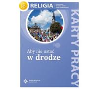 Religia Aby nie ustaæ w drodze 8 Karty pracy Jan Szpet, Danuta Jackowiak (Buch auf Polnisch)