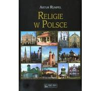 Religie w Polsce - Artur Rumpel (livre en polonais)