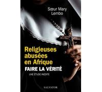 Religieuses abusées en Afrique. Faire la vérité.