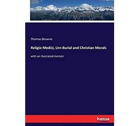 Religio Medici, Urn Burial And Christian Morals