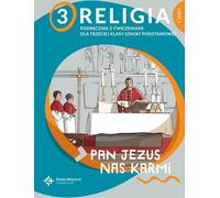 Religion 3 Le Seigneur Jésus nous nourrit Cahier d'exercices Partie 1
