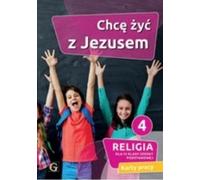 Religion 4 Vouloir vivre avec Jésus Fiches de travail par Piotr Goliszek (Buch auf Polnisch)