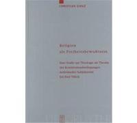 Religion Als Freiheitsbewubtsein, TILLICH, PAUL//MAIN WORKS/HAUPTWERKE Christian Danz (Auteur)