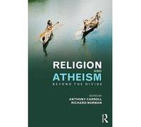 Religion and Atheism: Beyond the Divide - [Version Originale] Inconnu (Auteur)