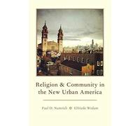 Religion And Community In The New Urban America