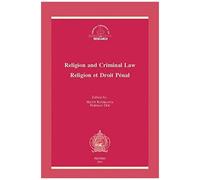 Religion And Criminal Law - Religion Et Droit Penal
