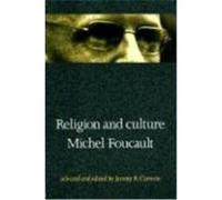 Religion and Culture Foucault, Michel (Auteur)