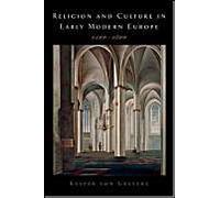 Religion And Culture In Early Modern Europe, 1500-1800