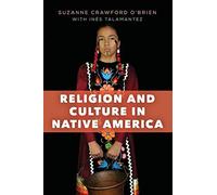Religion And Culture In Native America