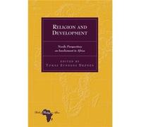 Religion And Development: Nordic Perspectives On Involvement In Africa (Bible And Theology In Africa) (Hardcover) Tomas Sundnes Dronen, (Auteur)