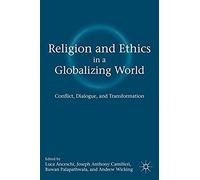 Religion And Ethics In A Globalizing World